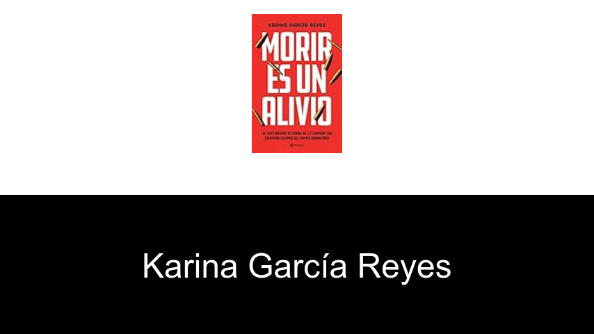 libros de Karina García Reyes