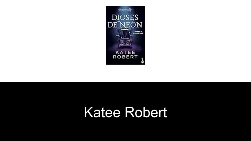libros de Katee Robert