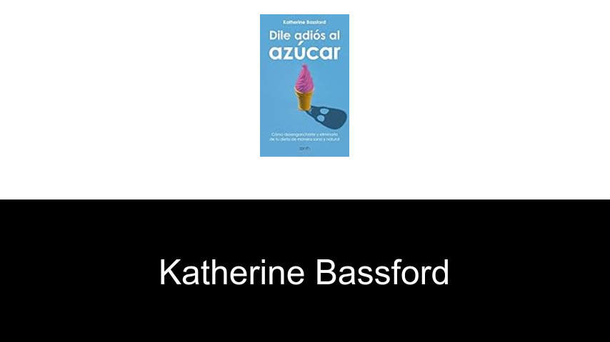 libros de Katherine Bassford