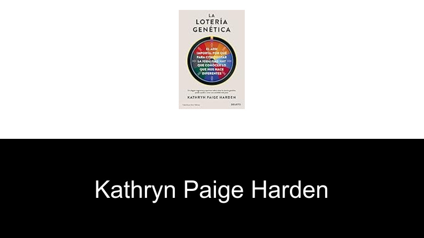 libros de Kathryn Paige Harden