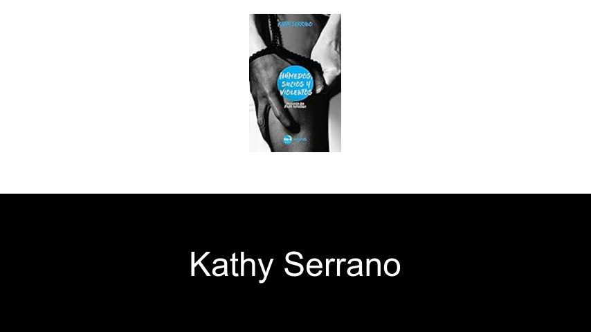 libros de Kathy Serrano