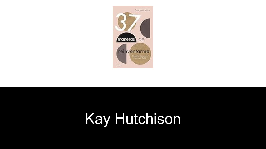 libros de Kay Hutchison