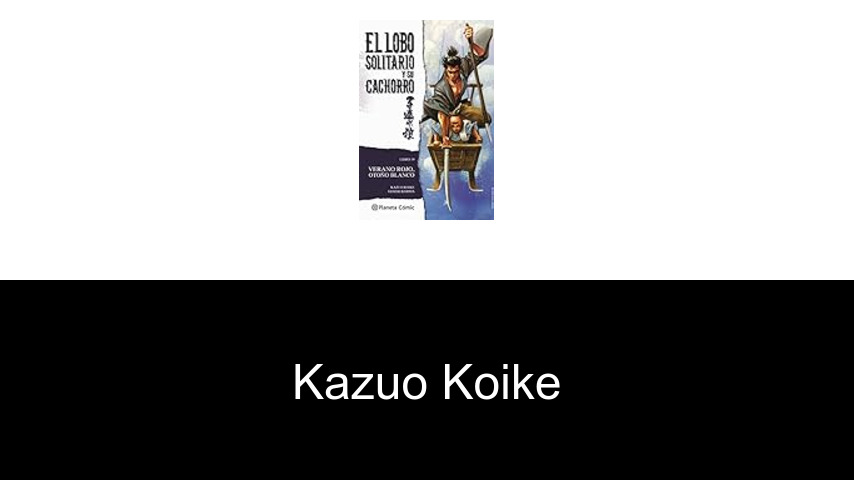 libros de Kazuo Koike