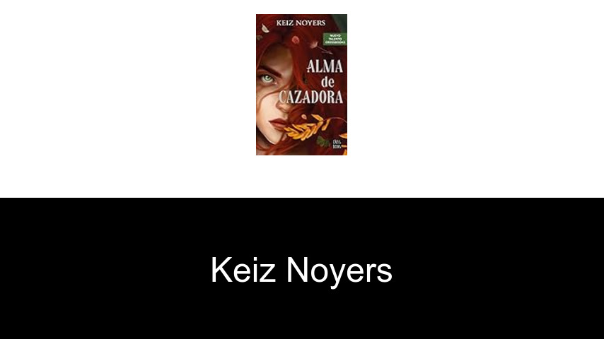 libros de Keiz Noyers
