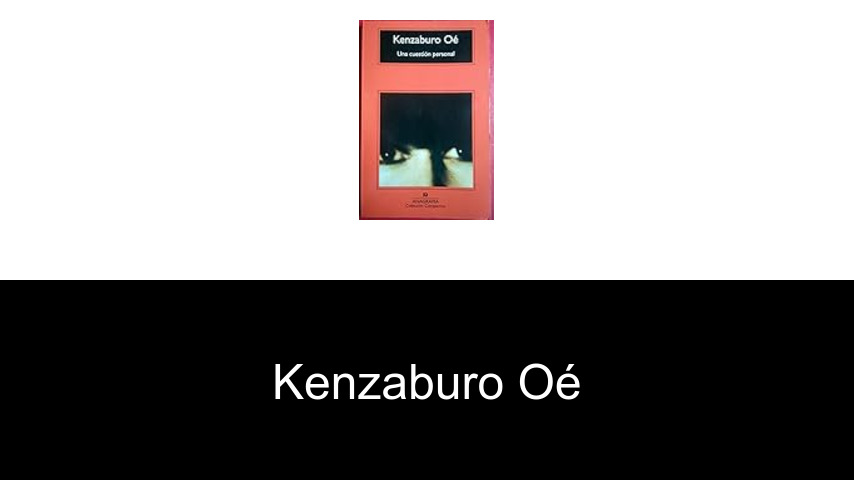 libros de Kenzaburo Oé