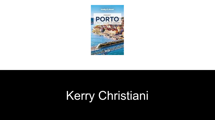 libros de Kerry Christiani
