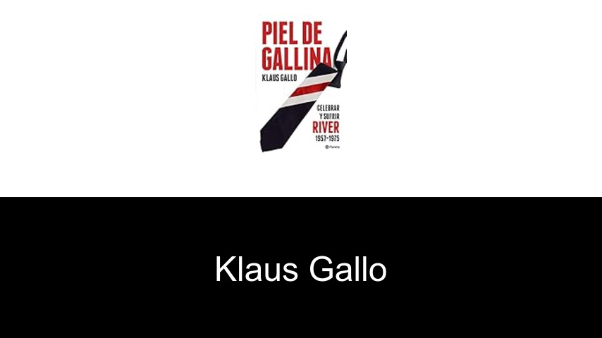 libros de Klaus Gallo