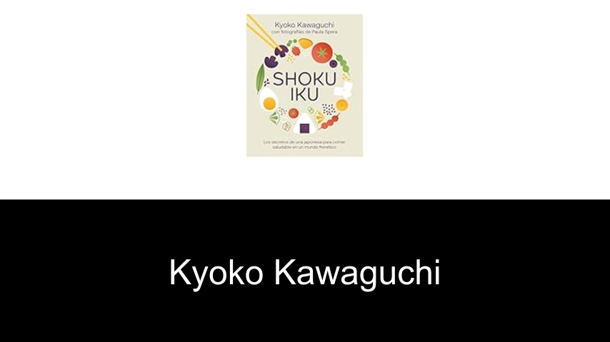 libros de Kyoko Kawaguchi