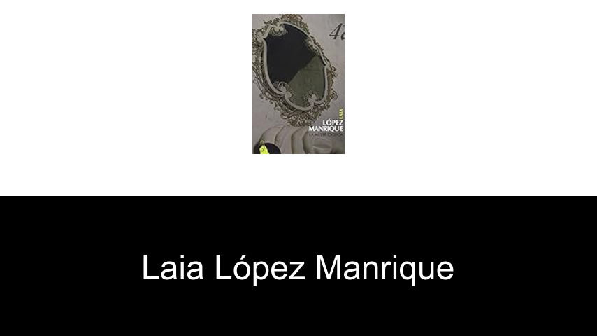 libros de Laia López Manrique
