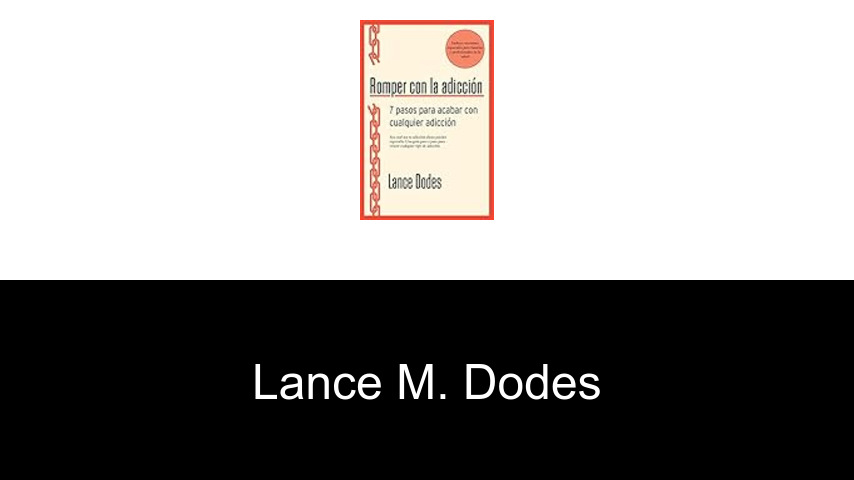 libros de Lance M. Dodes