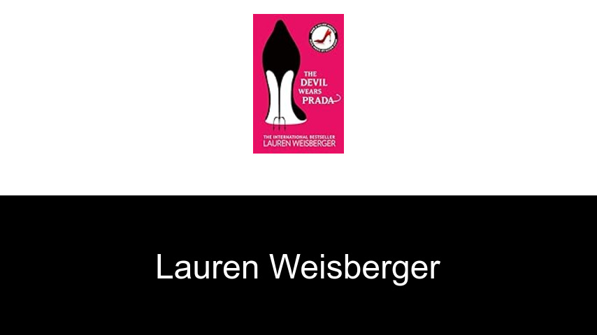 libros de Lauren Weisberger