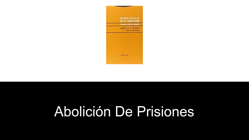abolición de prisiones