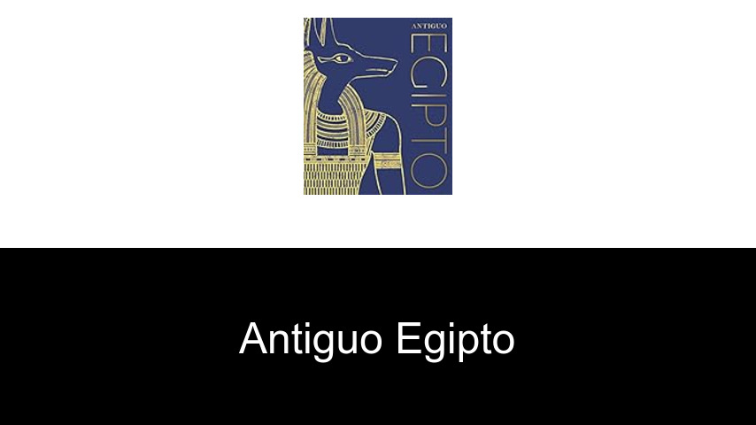antiguo Egipto