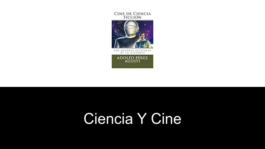 ciencia y cine