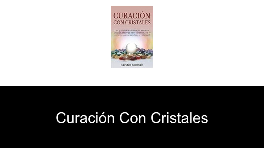 curación con cristales
