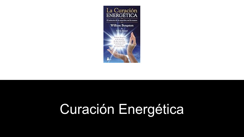 Libros de curación energética