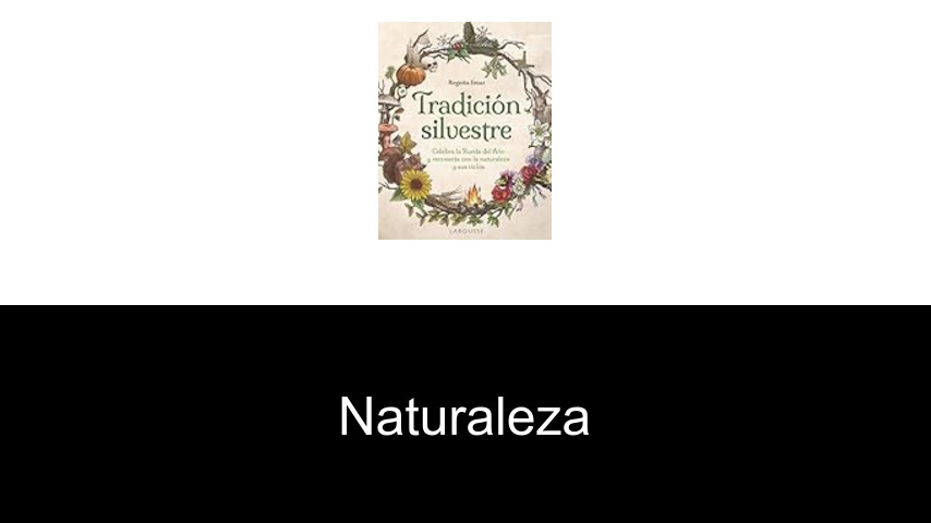 naturaleza