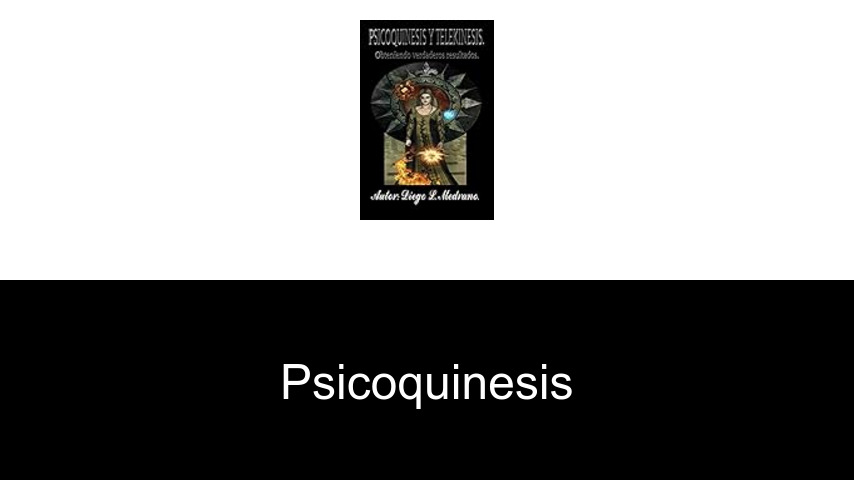 Libros de psicoquinesis