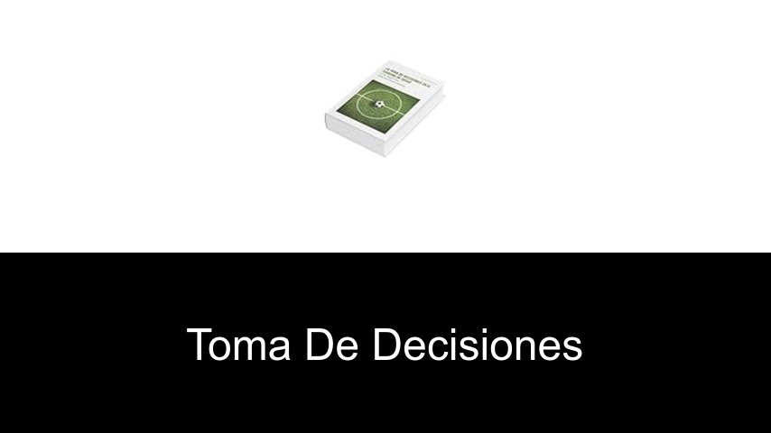 Libros de toma de decisiones