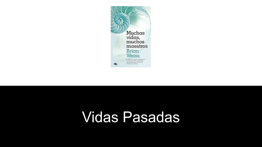 vidas pasadas