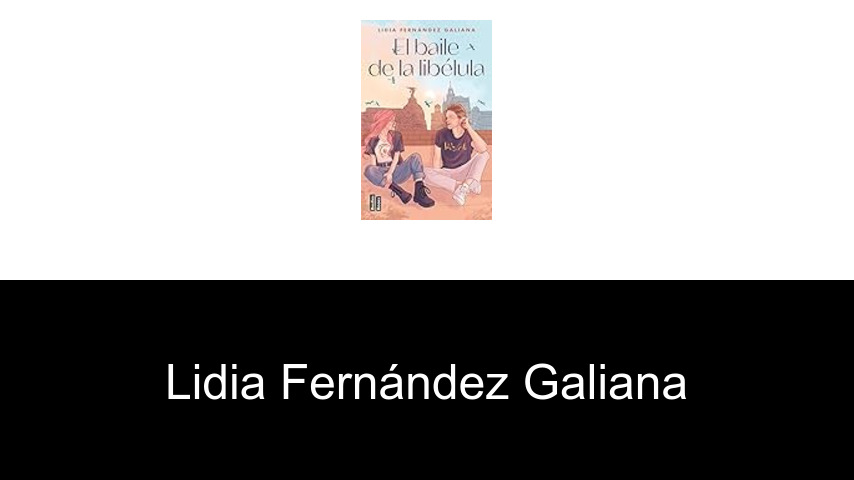 libros de Lidia Fernández Galiana
