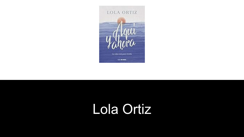 libros de Lola Ortiz