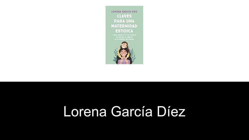 libros de Lorena García Díez