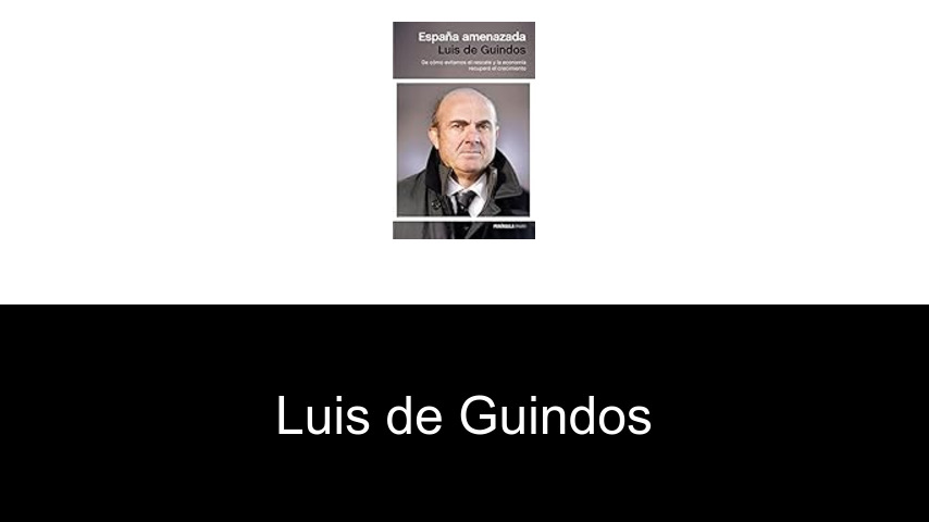 libros de Luis de Guindos