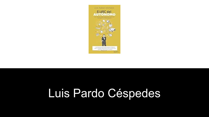 libros de Luis Pardo Céspedes