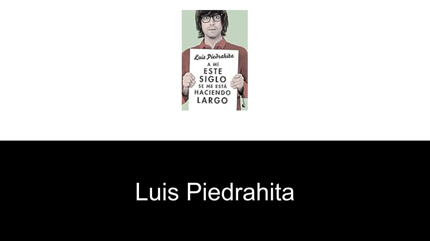 libros de Luis Piedrahita