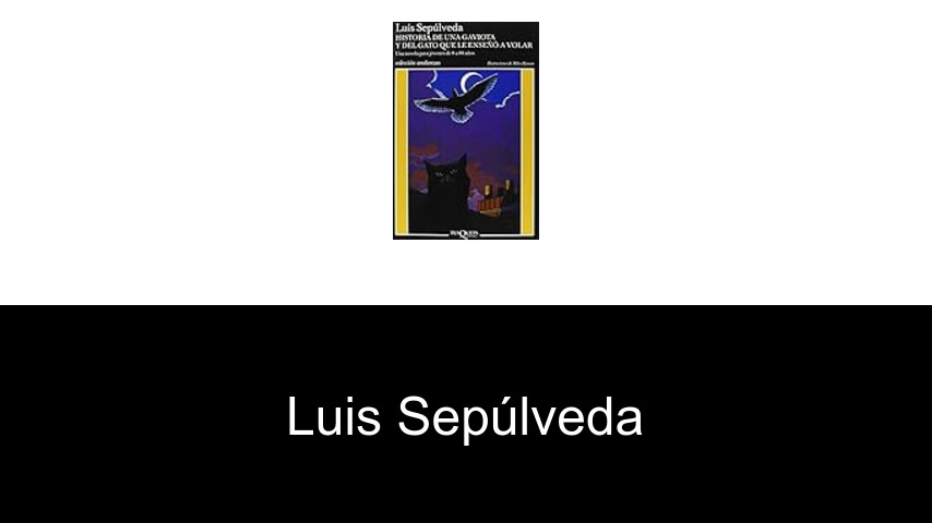 libros de Luis Sepúlveda