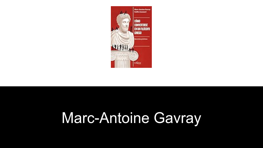 libros de Marc-Antoine Gavray