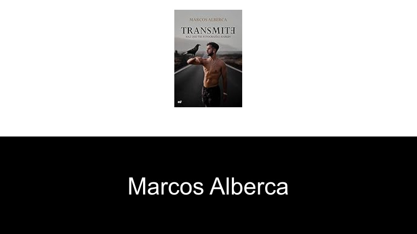 libros de Marcos Alberca