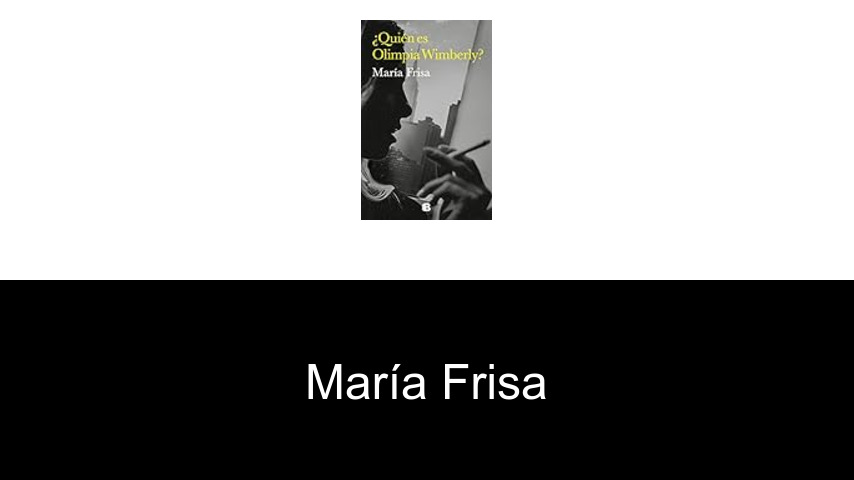 libros de María Frisa