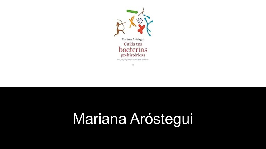 libros de Mariana Aróstegui