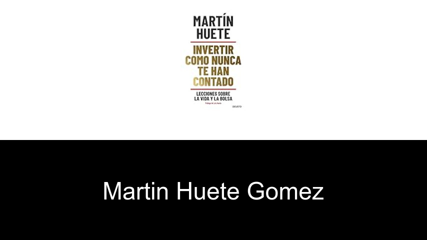 libros de Martin Huete Gomez