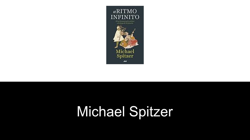 libros de Michael Spitzer