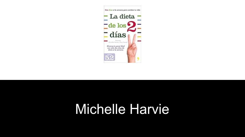 libros de Michelle Harvie