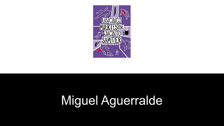 libros de Miguel Aguerralde