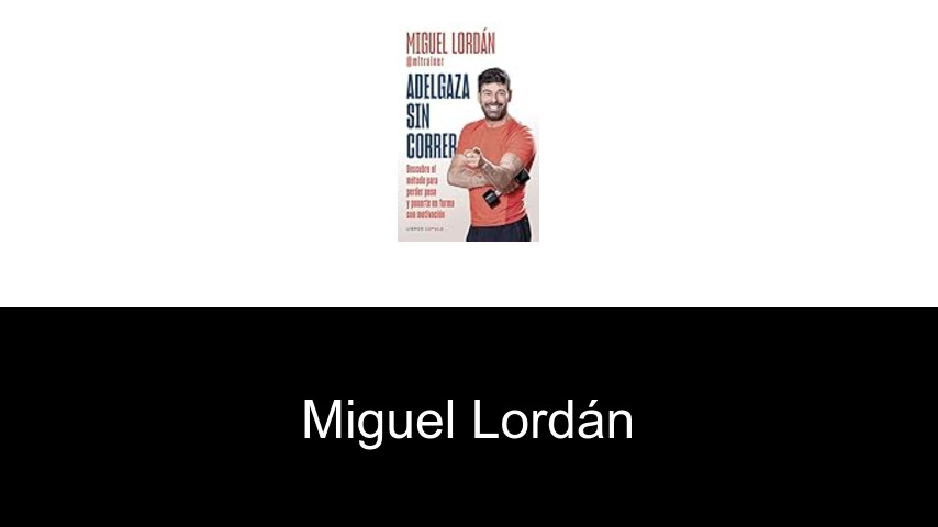 libros de Miguel Lordán