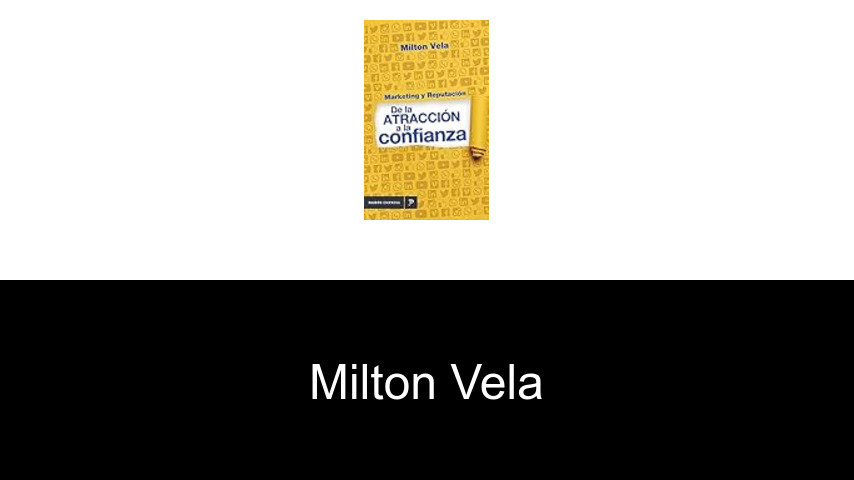 libros de Milton Vela