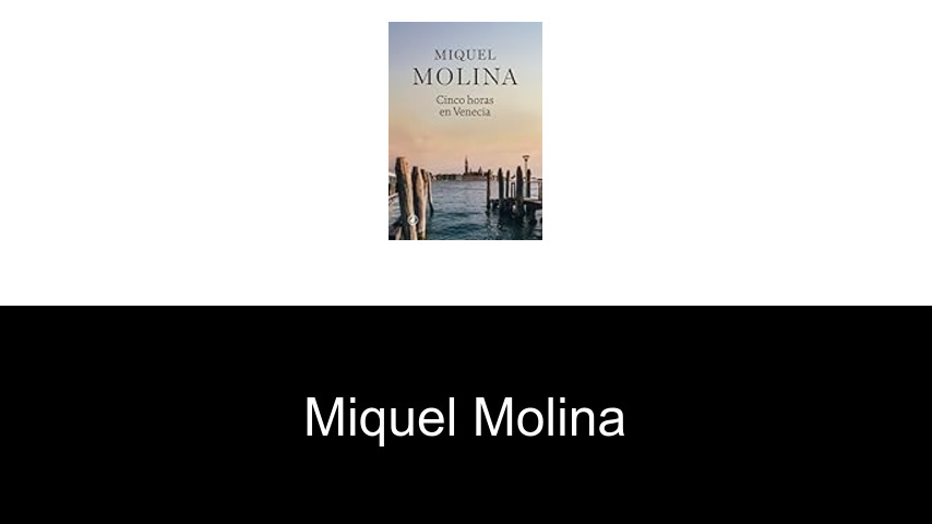 libros de Miquel Molina