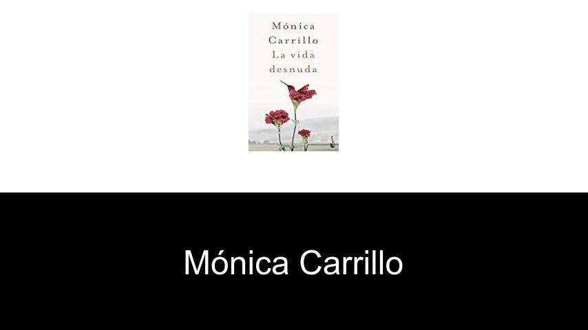 libros de Mónica Carrillo