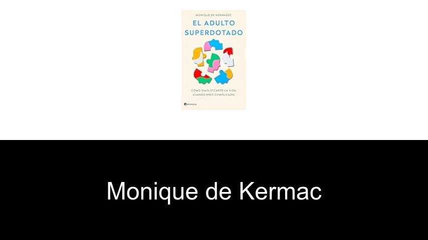 libros de Monique de Kermac
