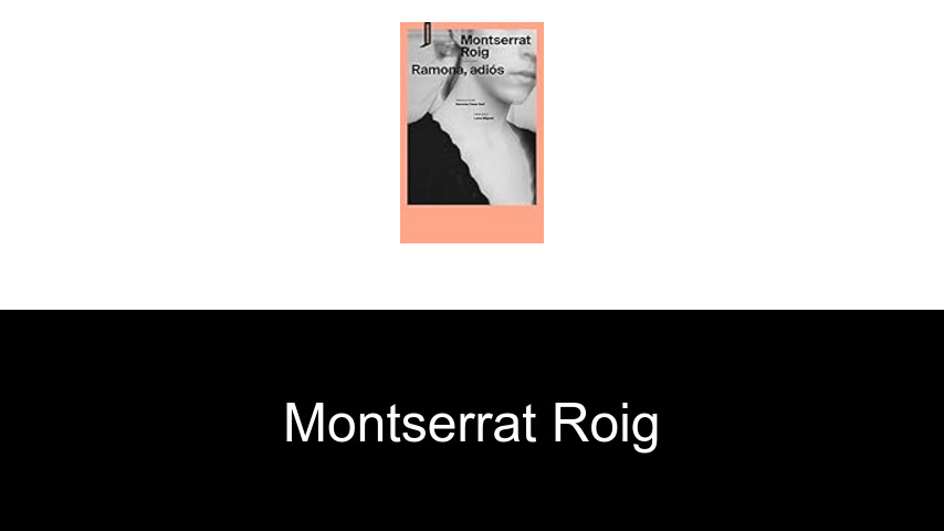 libros de Montserrat Roig