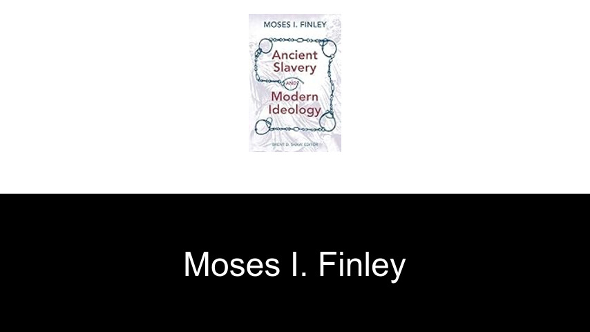 libros de Moses I. Finley