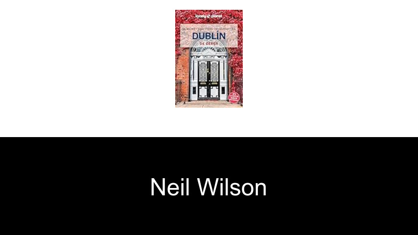libros de Neil Wilson