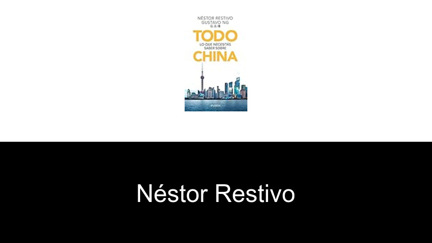 libros de Néstor Restivo