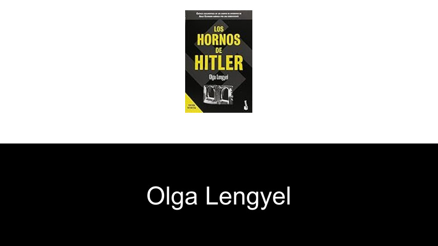 libros de Olga Lengyel