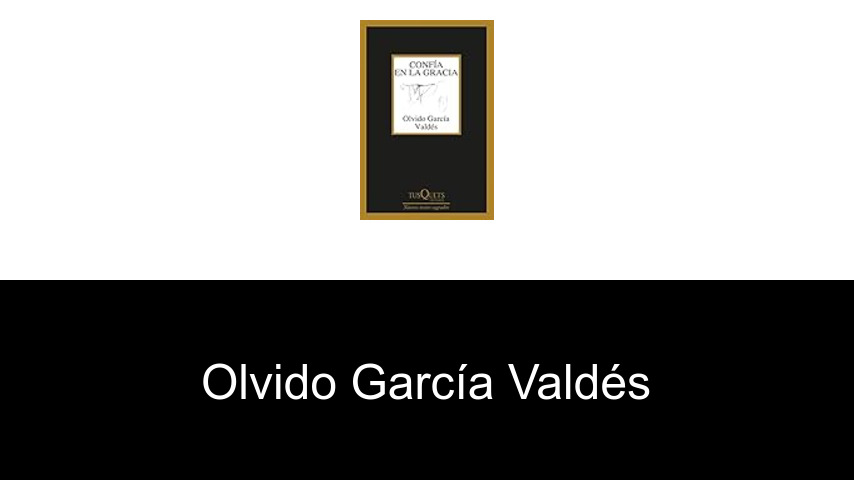libros de Olvido García Valdés